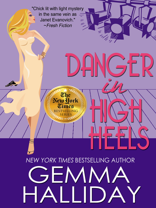 Title details for Danger in High Heels by Gemma Halliday - Available